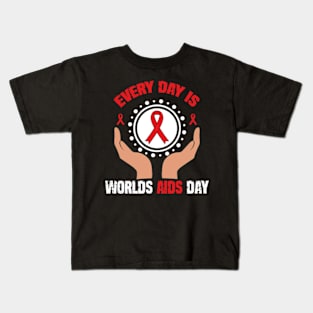 Everyday Is World Aids Day HIV AIDS Awareness Red Ribbon Kids T-Shirt